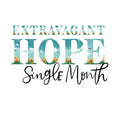 Extravagant Hope - One Month Only